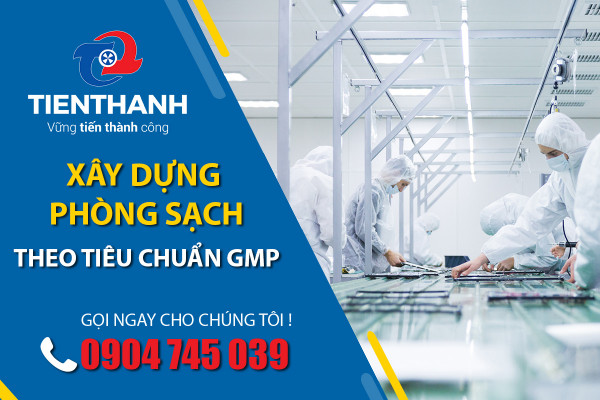 Phòng Sạch Theo Tiêu Chuẩn GMP: Đặc Điểm và Yêu Cầu Cơ Bản